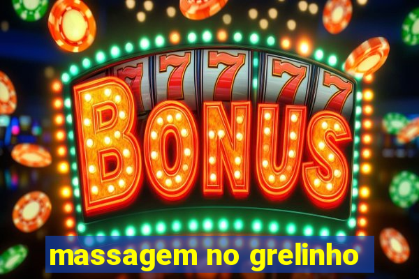 massagem no grelinho